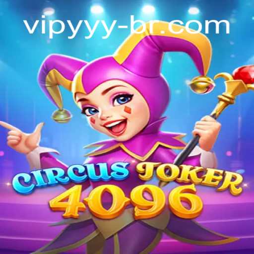 Discover the Exciting World of CircusJoker4096: Dive into VIPYYY.com Cassino Online