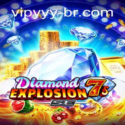 Dive into the Thrills of DiamondExplosion7sSE: Your Guide to VIPYYY.com Casino Online